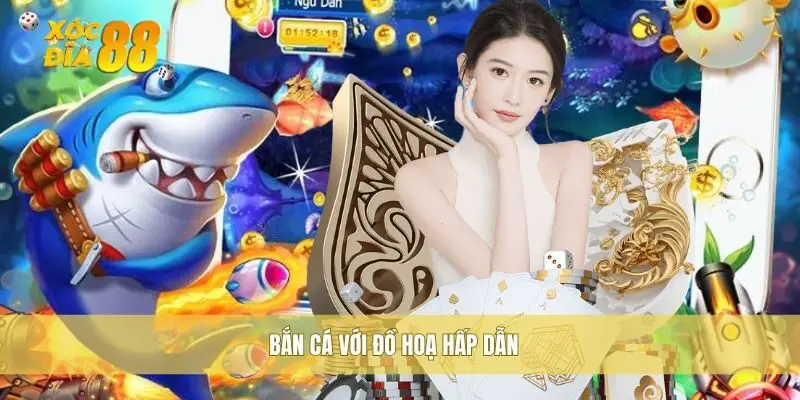 Bắn cá đại dương đồ họa đỉnh cao tại Xocdia88